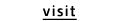 visit